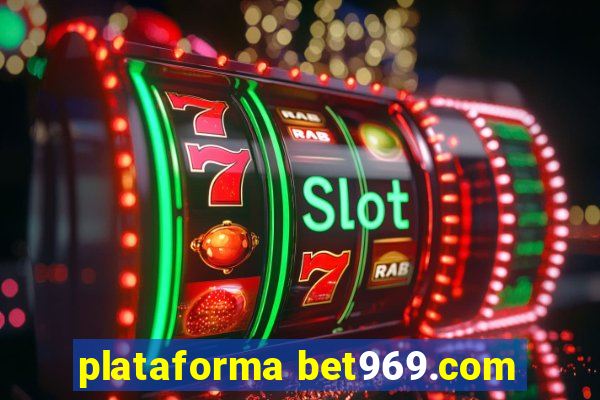 plataforma bet969.com